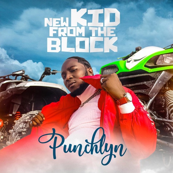 Punchlyn - NEW KID FROM THE BLOCK